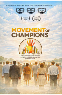 Tuscaloosa Civil Rights Foundation Movie Premiere: The Movement of Champions 
