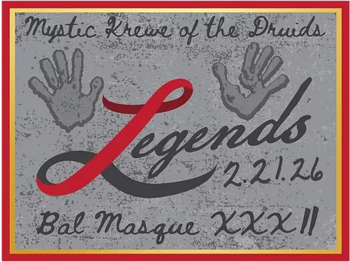 Mystic Krewe of the Druids Bal Masque XXXII