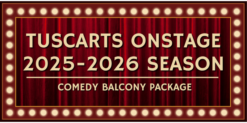 TuscArts Comedy Balcony